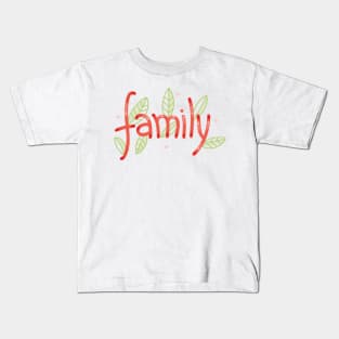 Family - Digitally Handwritten Graphics GC-095 Kids T-Shirt